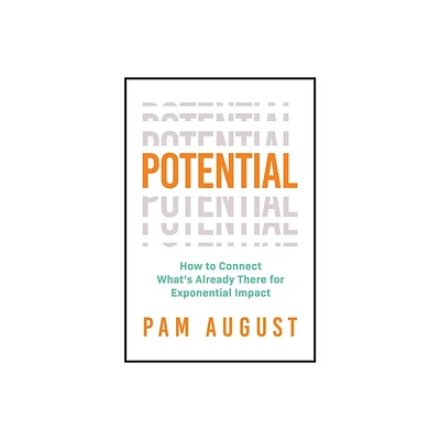 Potential - by Pam August (Paperback)