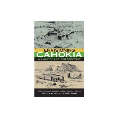 Envisioning Cahokia