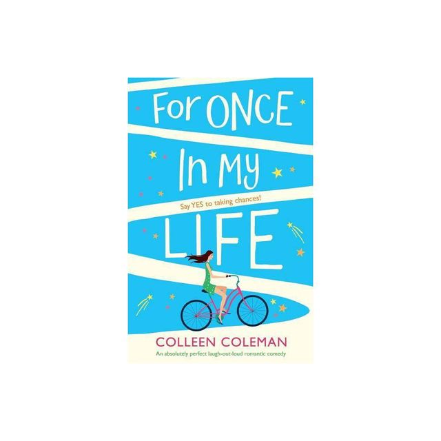 For Once In My Life - by Colleen Coleman (Paperback)