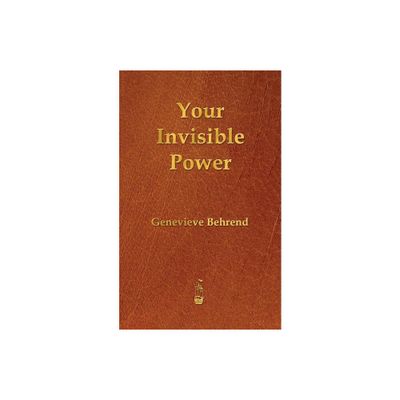 Your Invisible Power