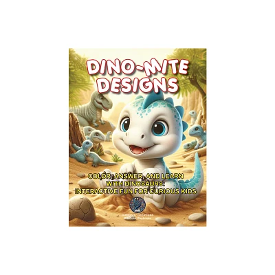 Dino-Mite Designs - (Educolor Playbooks) (Paperback)