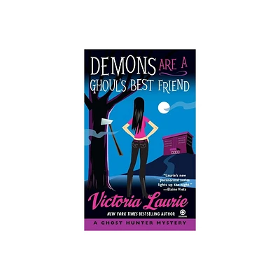 Demons Are a Ghouls Best Friend - (Ghost Hunter Mystery) by Victoria Laurie (Paperback)