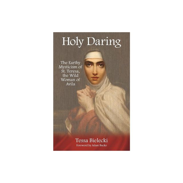 Holy Daring - by Tessa Bielecki (Paperback)