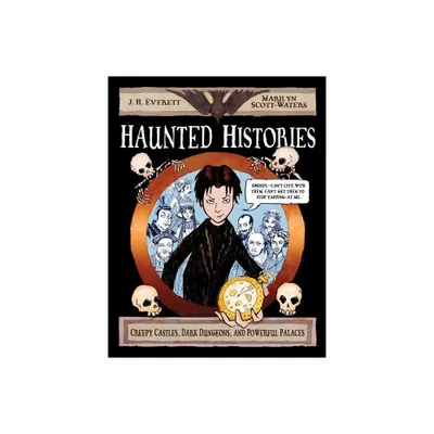 Haunted Histories - by J H Everett (Paperback)