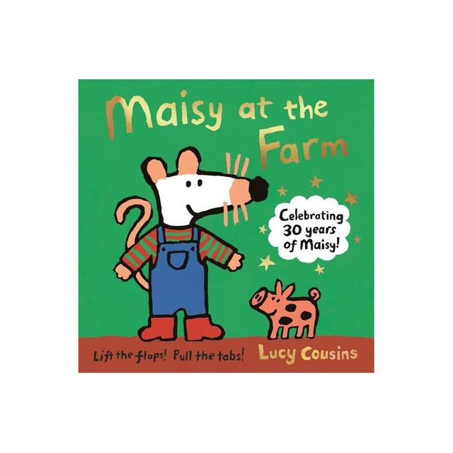 Maisy at the Farm - by Lucy Cousins (Hardcover)