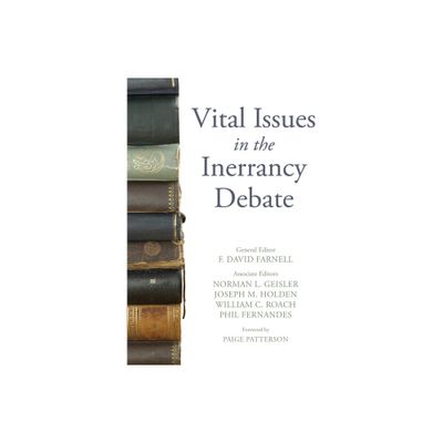 Vital Issues in the Inerrancy Debate