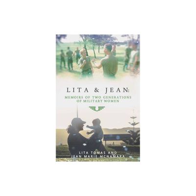 Lita & Jean - by Lita Tomas & Jean Marie McNamara (Hardcover)