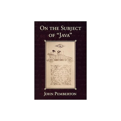 On the Subject of Java - by John Pemberton (Paperback)