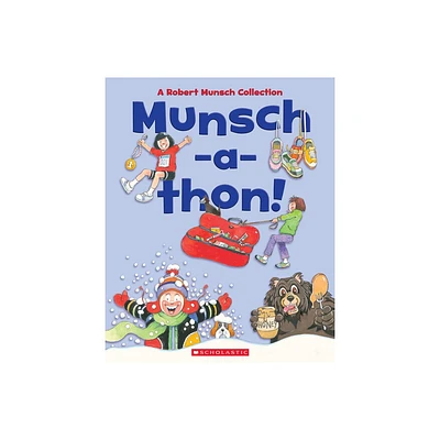 Munsch-A-Thon (Combined Volume) - by Robert Munsch (Hardcover)