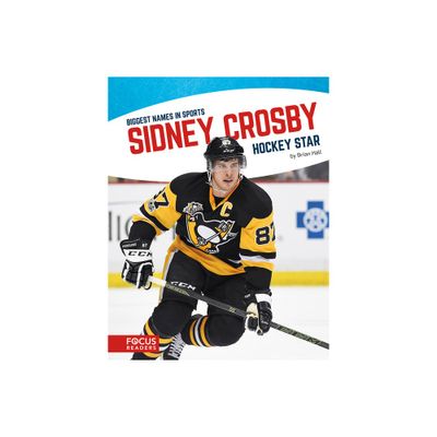 Sidney Crosby - by Brian Hall (Paperback)