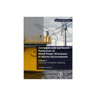 Corrosion and Corrosion Protection of Wind Power Structures in Marine Environments