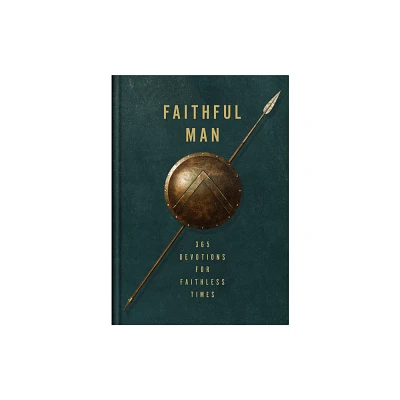 Faithful Man - by Compiled by Barbour Staff (Hardcover)