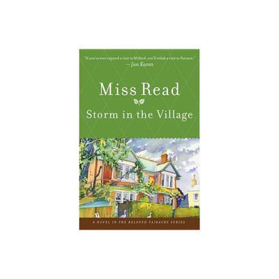 Storm in the Village - by Miss Read (Paperback)