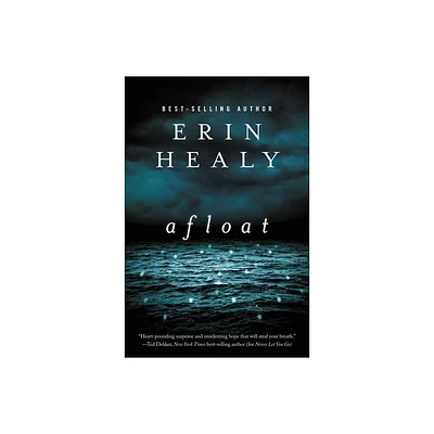 Afloat - by Erin Healy (Paperback)