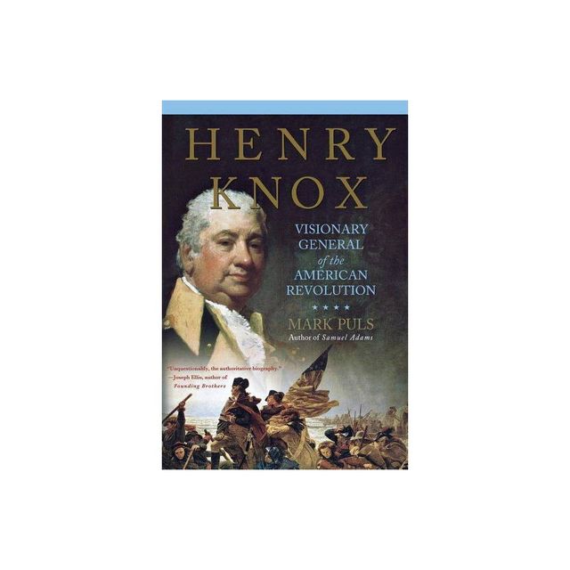 Henry Knox - by Mark Puls (Paperback)