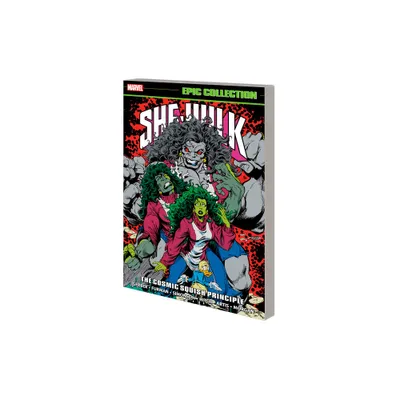 She-Hulk Epic Collection: The Cosmic Squish Principle - by Steve Gerber & Marvel Various (Paperback)