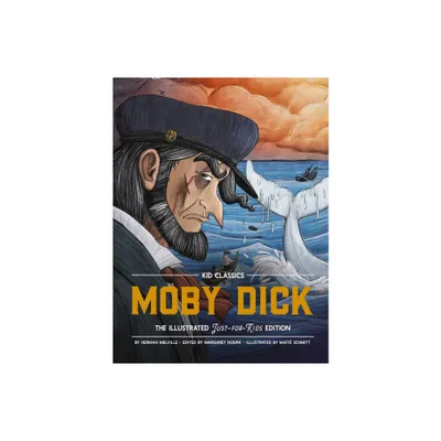 Moby Dick - Kid Classics - Abridged by Thomas Nelson (Hardcover)