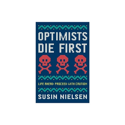 Optimists Die First - by Susin Nielsen (Paperback)