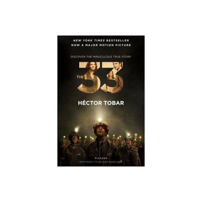 The 33 - by Hctor Tobar (Paperback)