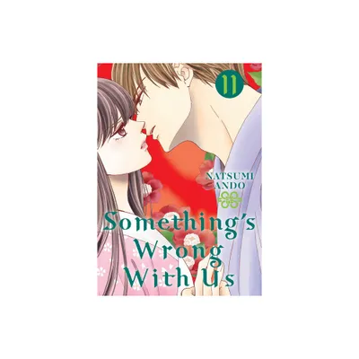 Somethings Wrong with Us 11 - by Natsumi Ando (Paperback)