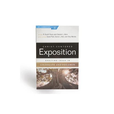 Exalting Jesus in Colossians & Philemon - (Christ-Centered Exposition Commentary) by Pace (Paperback)