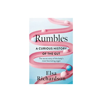 Rumbles - by Elsa Richardson (Hardcover)