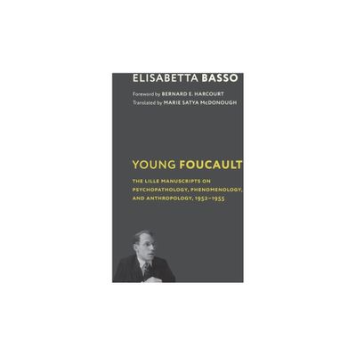 Young Foucault - by Elisabetta Basso (Paperback)