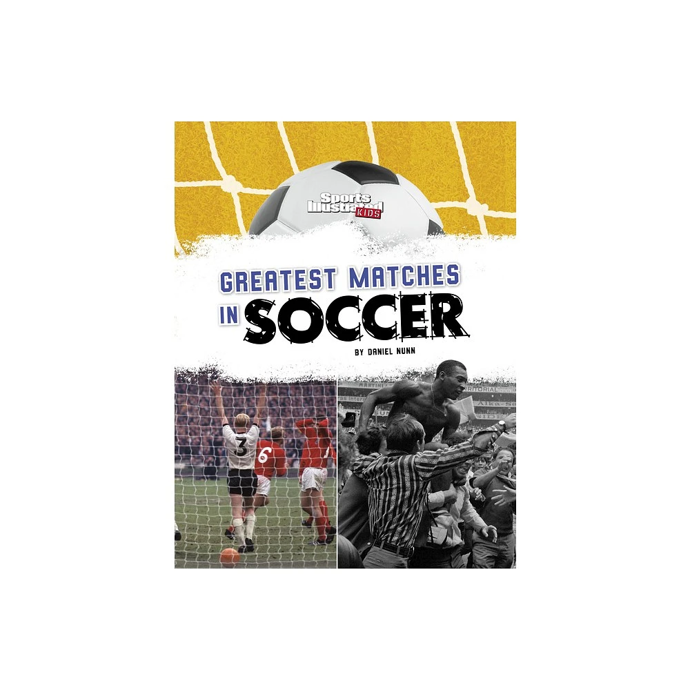 Greatest Matches in Soccer