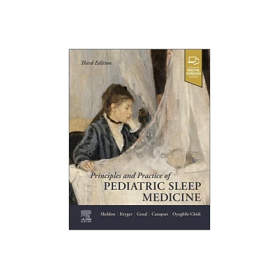 Principles and Practice of Pediatric Sleep Medicine - 3rd Edition (Hardcover)