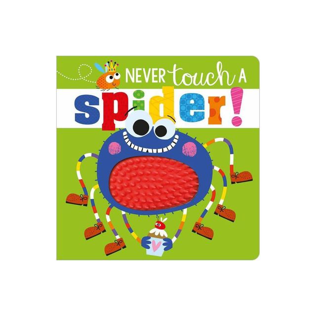 Never Touch a Spider! (Board Book)