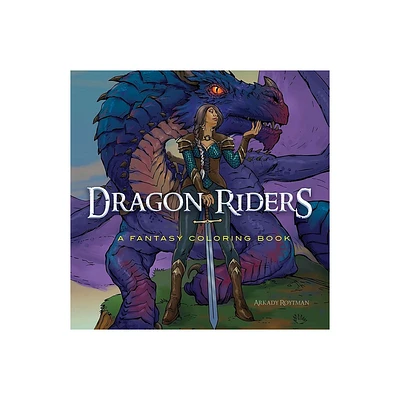 Dragon Riders - (Dover Adult Coloring Books) by Arkady Roytman (Paperback)