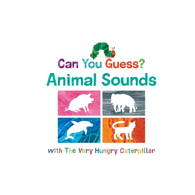 Can You Guess? Animal Sounds with the Very Hungry Caterpillar - (World of Eric Carle) by Eric Carle (Board Book)