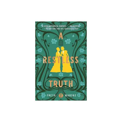 A Restless Truth - (Last Binding) by Freya Marske (Hardcover)