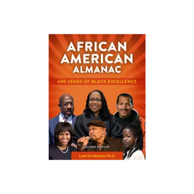 African American Almanac - (Multicultural History & Heroes Collection) 2nd Edition by Leantin Bracks (Paperback)