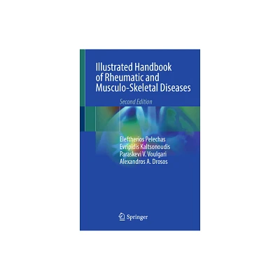 Illustrated Handbook of Rheumatic and Musculo-Skeletal Diseases - 2nd Edition (Hardcover)