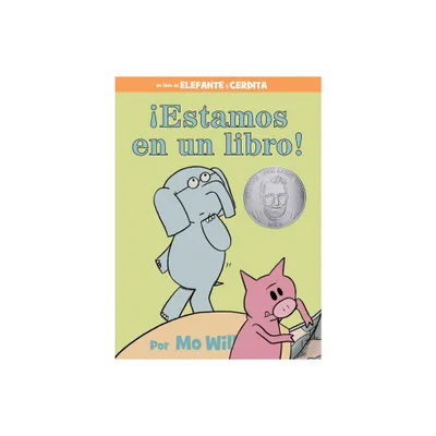 Estamos En Un Libro!-An Elephant and Piggie Book, Spanish Edition - by Mo Willems (Hardcover)