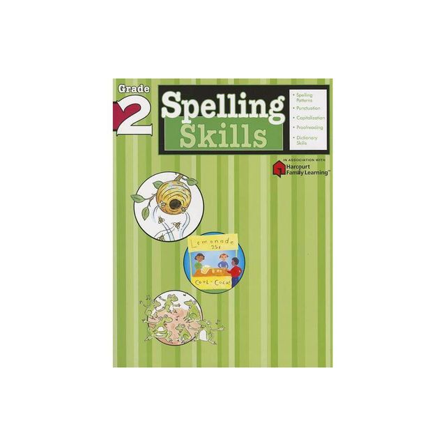 Spelling Skills: Grade 2 (Flash Kids Harcourt Family Learning) - (Paperback)