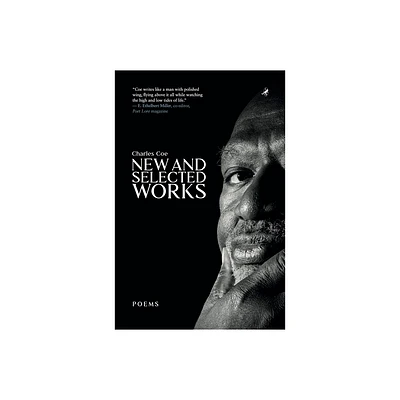 Charles Coe: New and Selected Works - (Paperback)