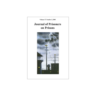 Journal of Prisoners on Prisons V17 #2 - by Mike Larsen (Paperback)