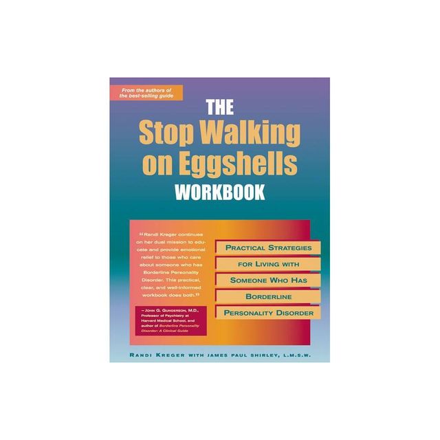 The Stop Walking on Eggshells Workbook - by Randi Kreger (Paperback)