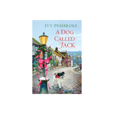 A Dog Called Jack - by Ivy Pembroke (Paperback)