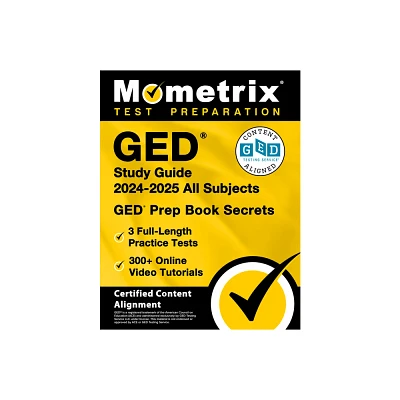 GED Study Guide 2024-2025 All Subjects - 3 Full-Length Practice Tests, 300+ Online Video Tutorials, GED Prep Book Secrets - by Matthew Bowling