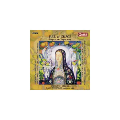 Ralph Woodward - Full of Grace - Songs to the Virgin Mary (CD)