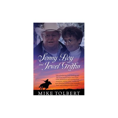 Sonny Boy and Jewel Griffin - by Mike Tolbert (Paperback)