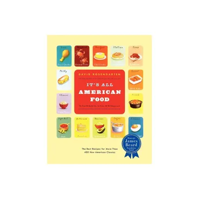 Its All American Food - by David Rosengarten (Paperback)