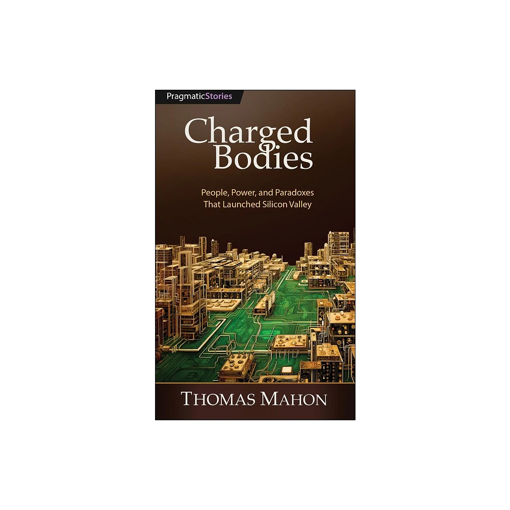 Charged Bodies - by Thomas Mahon (Paperback)