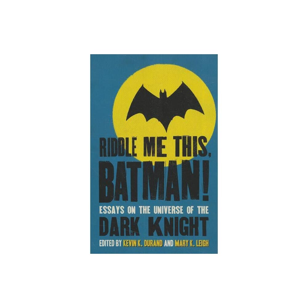 Batman Riddle Me This, Batman! - by Kevin K Durand & Mary K Leigh  (Paperback) | Connecticut Post Mall