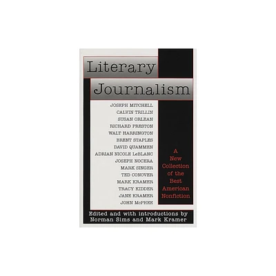 Literary Journalism - by Norman Sims & Mark Kramer (Paperback)