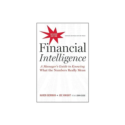 Financial Intelligence - by Karen Berman & Joe Knight (Hardcover)