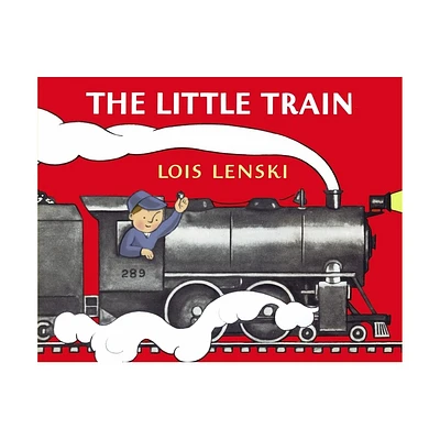 The Little Train - (Lois Lenski Books) by Lois Lenski (Board Book)